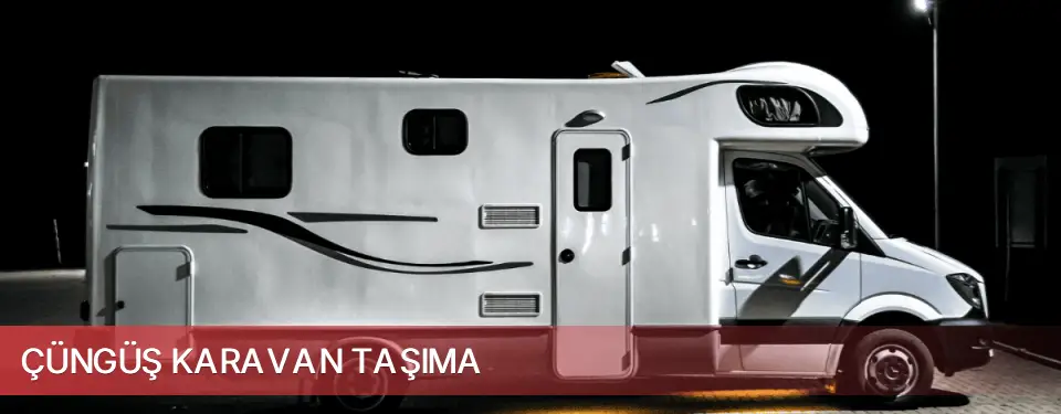 Çüngüş İlçemi Karavan Taşıma